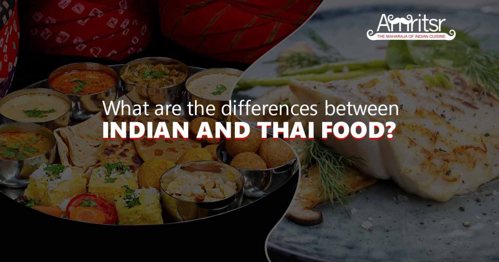Difference Between Indian and Thai Food