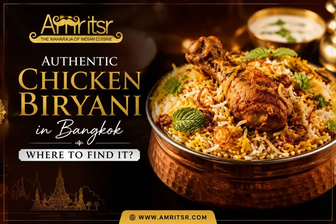 Authentic Chicken Biryani in Bangkok | Where to Find It?