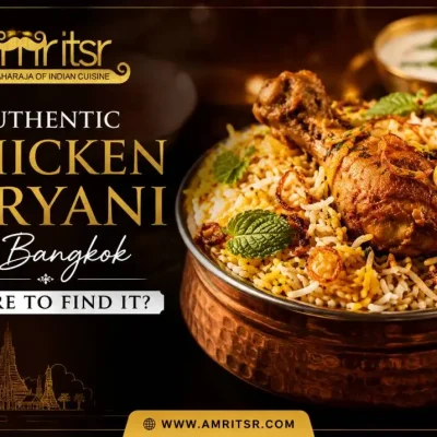 Authentic Chicken Biryani in Bangkok | Where to Find It?